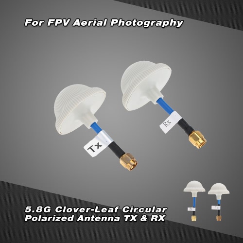 5.8G Clover-Leaf Antenna TX & RX with RP-SMA-J Connector for RC Quadcopter Multicopter FPV