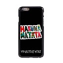 personnalisé cas de téléphone - Hakuna matata cas design en métal pour iPhone 6 plus