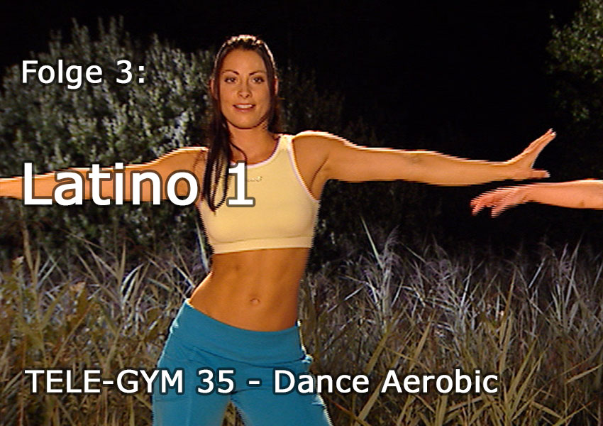 TELE-GYM 35 Dance Aerobic Folge 3 Latino 1 VOD